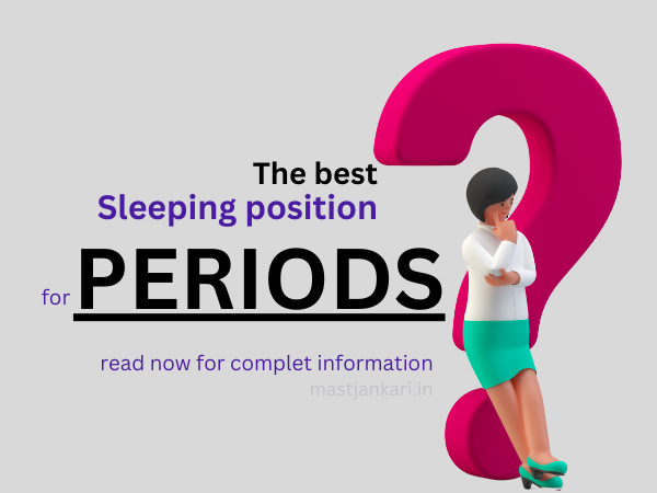 sleeping position to get periods early
