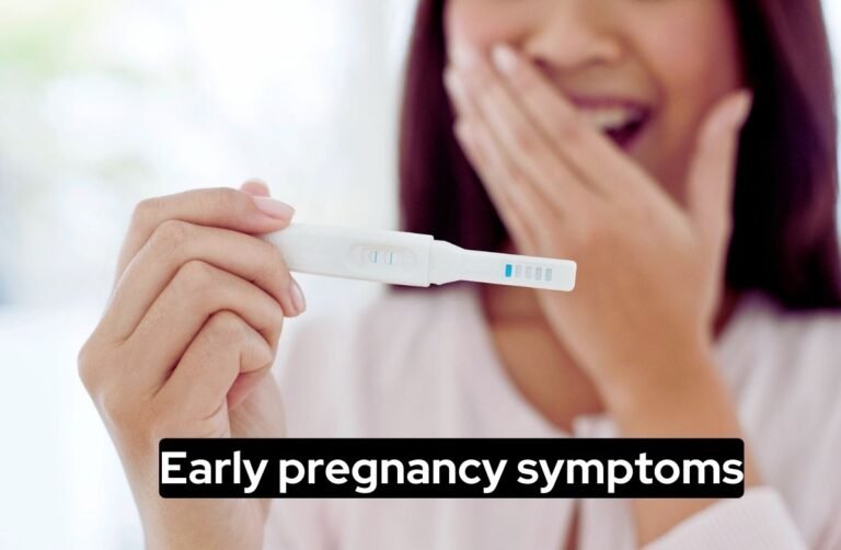 Early pregnancy लक्षण के बारे में सम्पूर्ण जानकारी