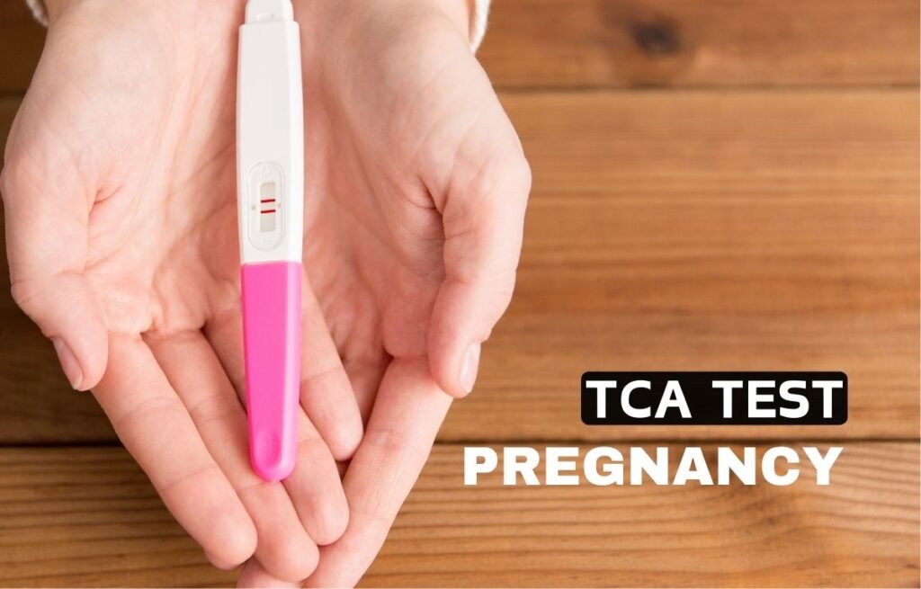 TCA Test in Pregnancy