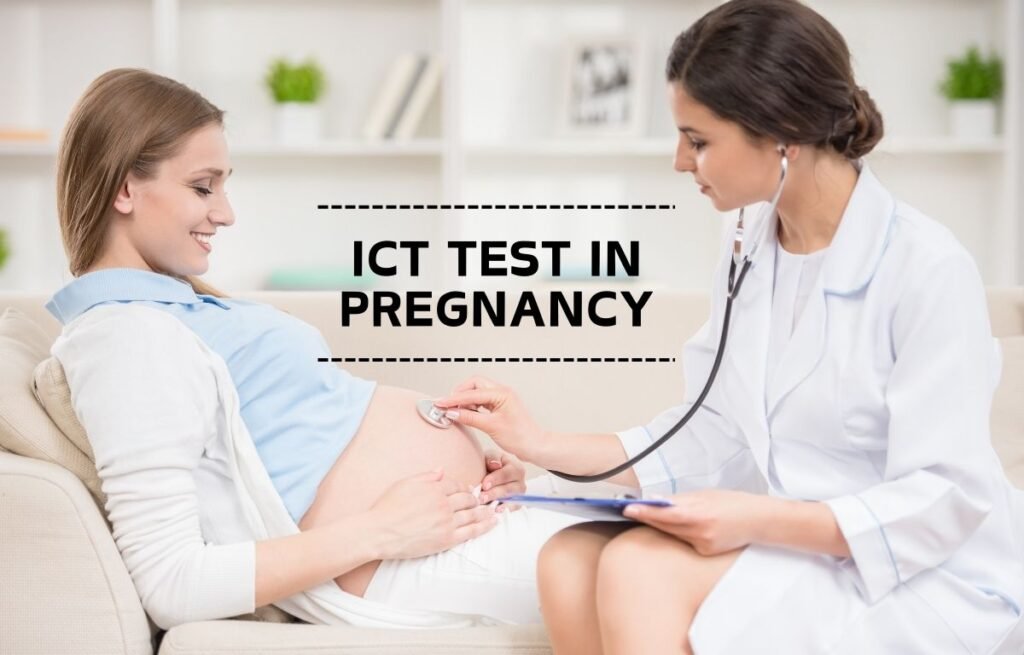 ICT Test in Pregnancy