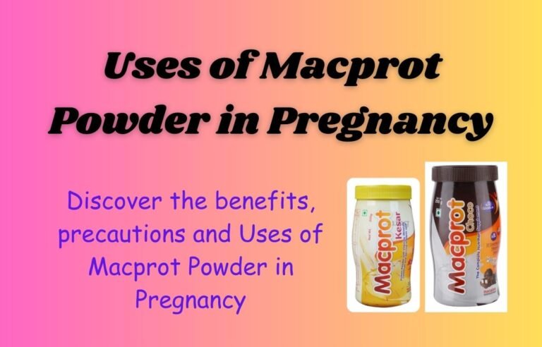 Macprot powder uses in pregnancy